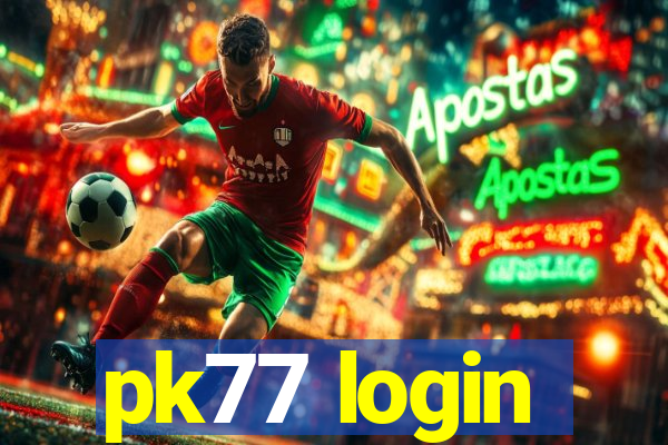 pk77 login