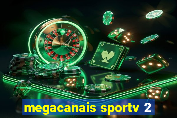 megacanais sportv 2