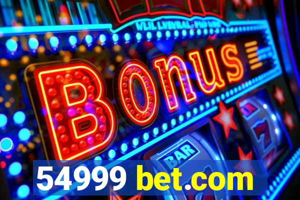 54999 bet.com