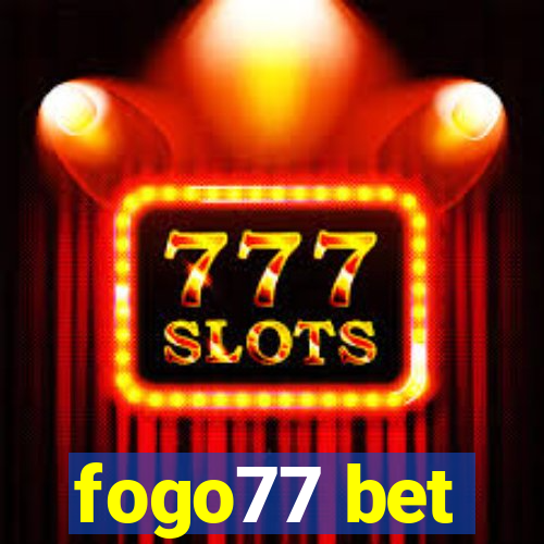 fogo77 bet