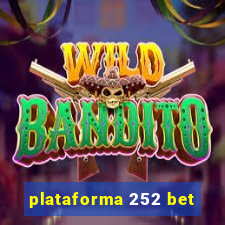 plataforma 252 bet