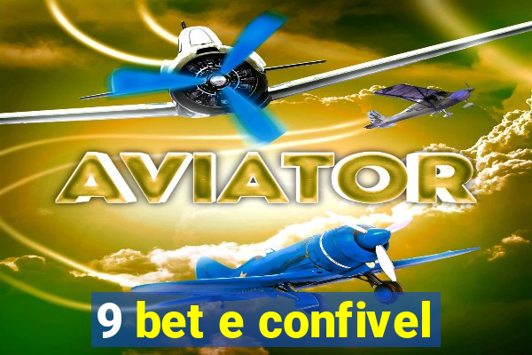 9 bet e confivel