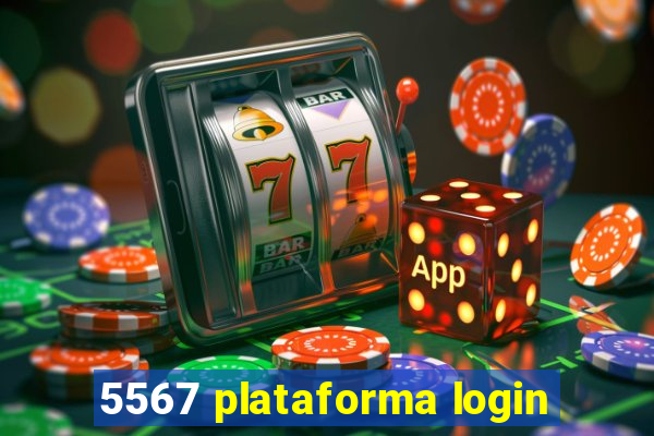 5567 plataforma login