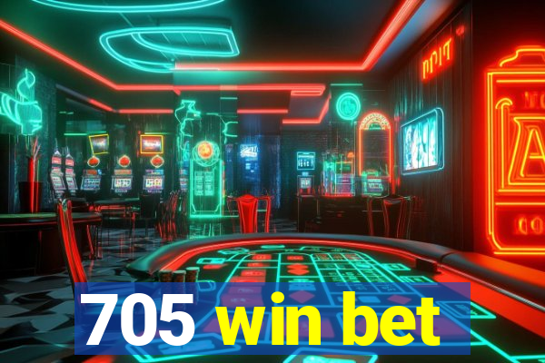 705 win bet