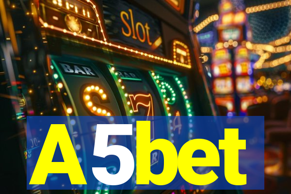 A5bet