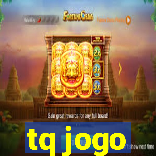 tq jogo