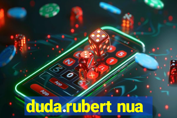 duda.rubert nua