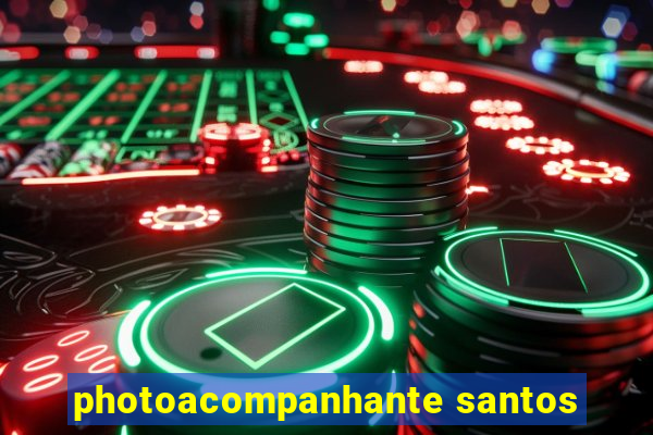 photoacompanhante santos