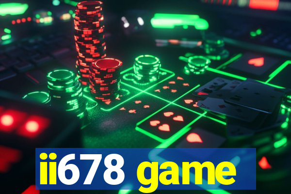 ii678 game