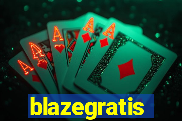 blazegratis