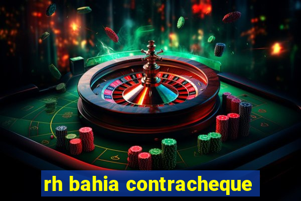 rh bahia contracheque