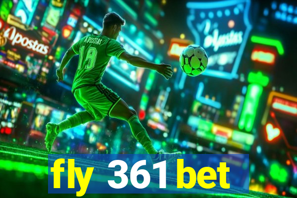 fly 361 bet