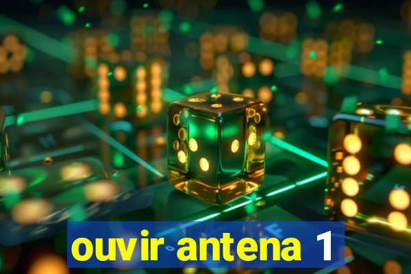 ouvir antena 1