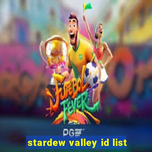 stardew valley id list