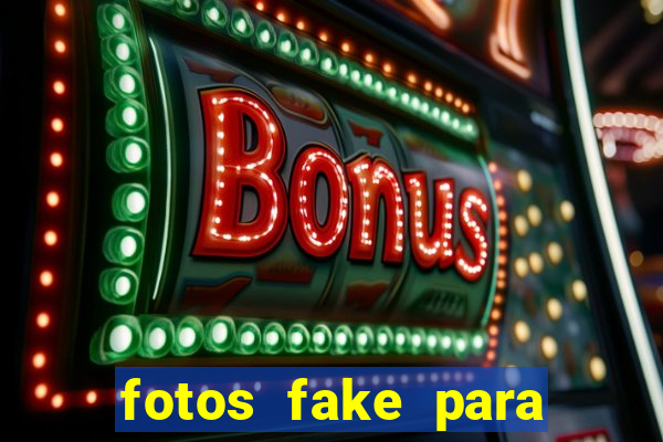 fotos fake para status do whatsapp