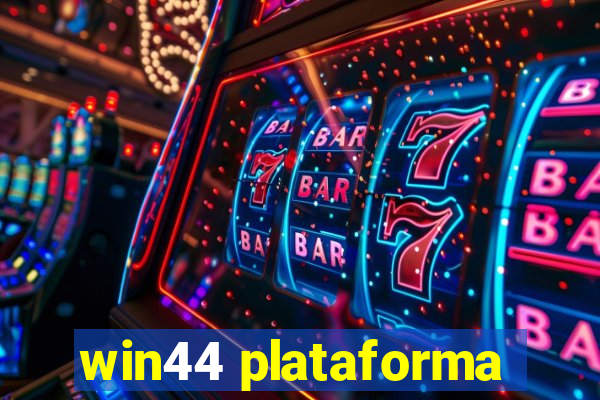 win44 plataforma