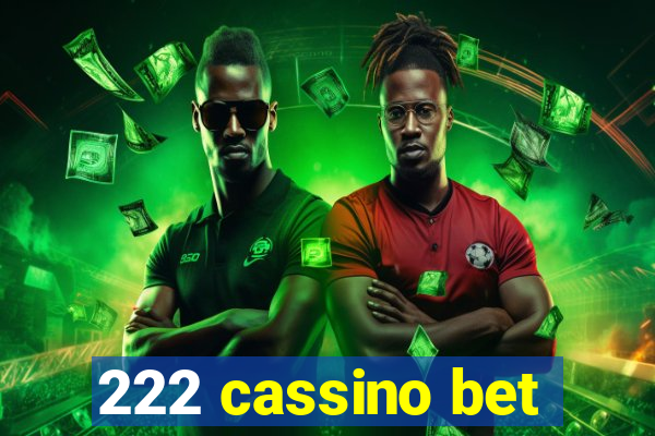 222 cassino bet