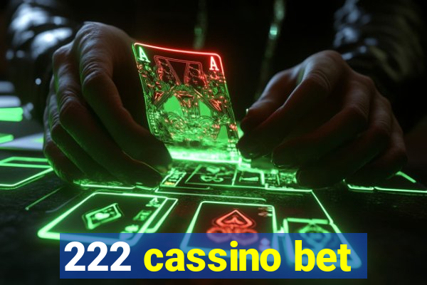 222 cassino bet