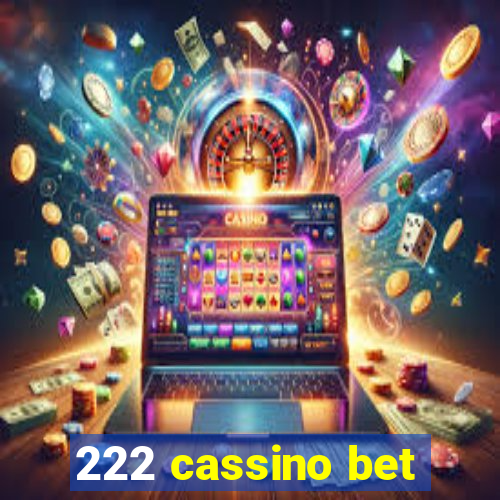 222 cassino bet