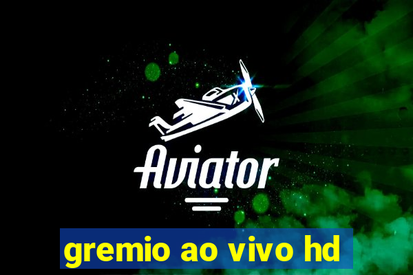 gremio ao vivo hd