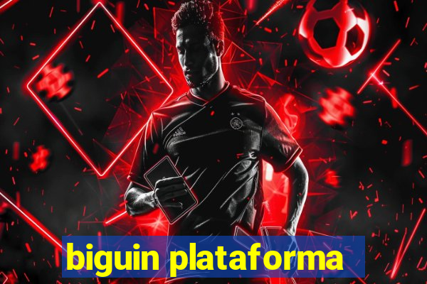 biguin plataforma