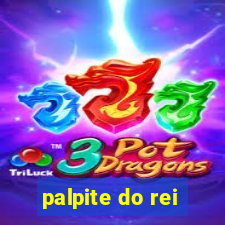 palpite do rei