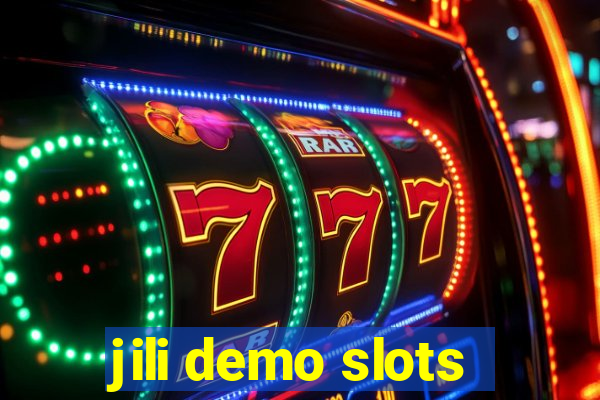 jili demo slots