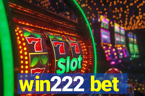 win222 bet