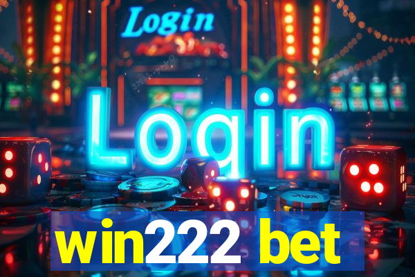 win222 bet