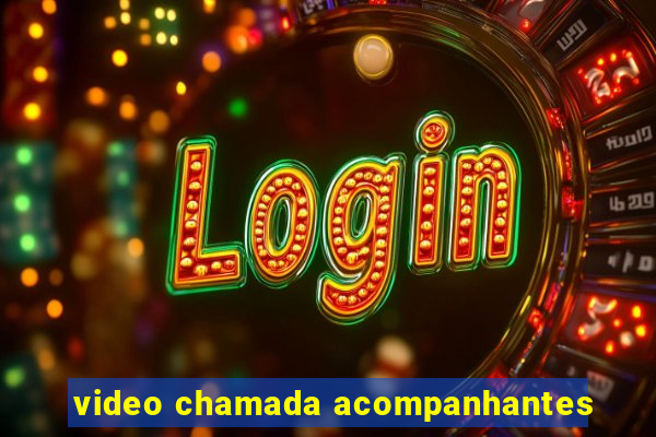 video chamada acompanhantes