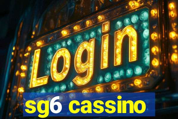 sg6 cassino