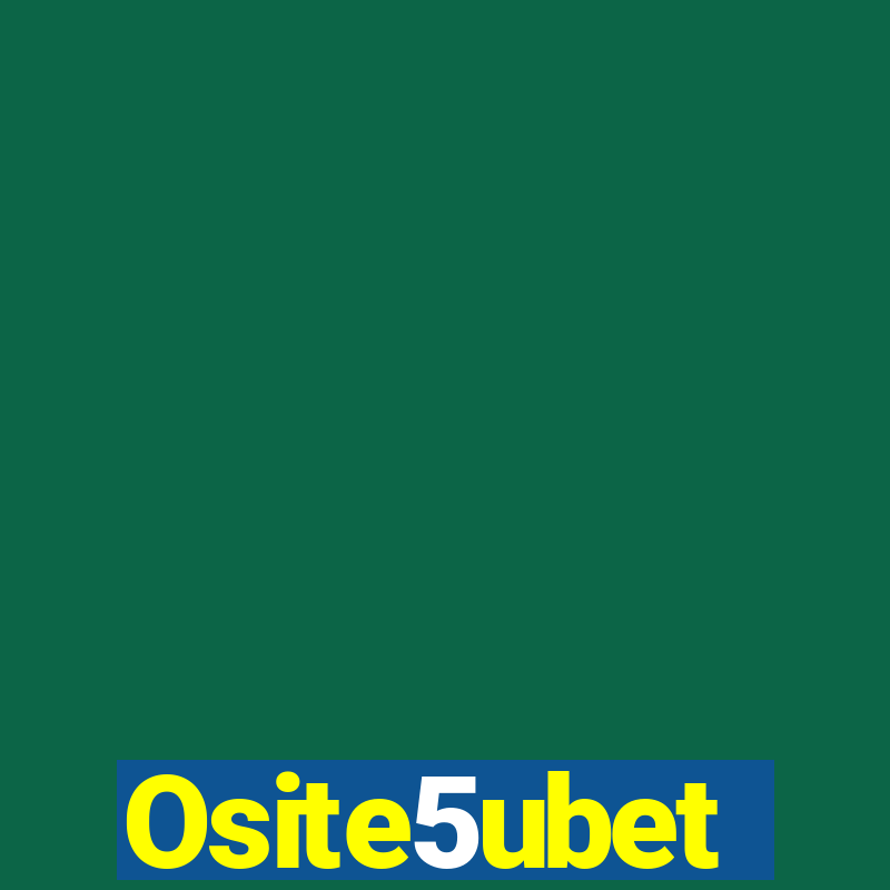 Osite5ubet