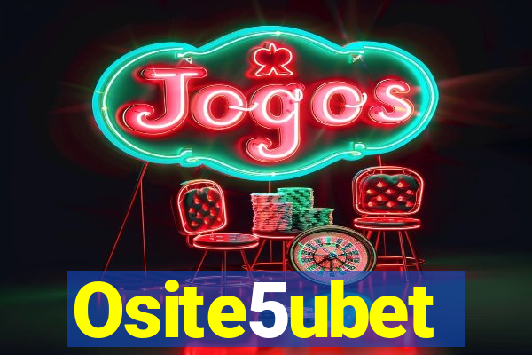 Osite5ubet