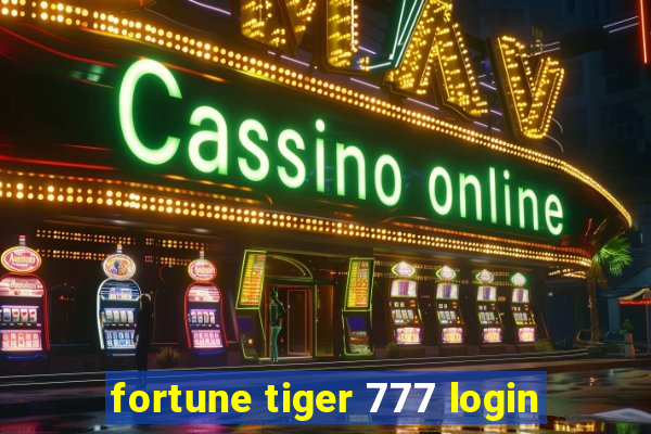 fortune tiger 777 login