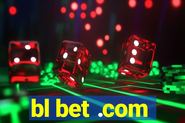 bl bet .com