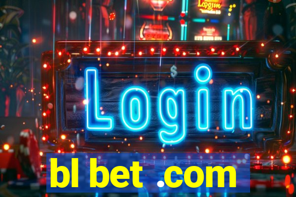 bl bet .com