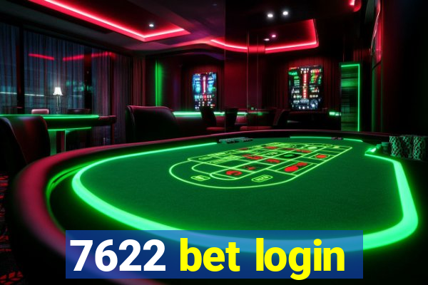 7622 bet login