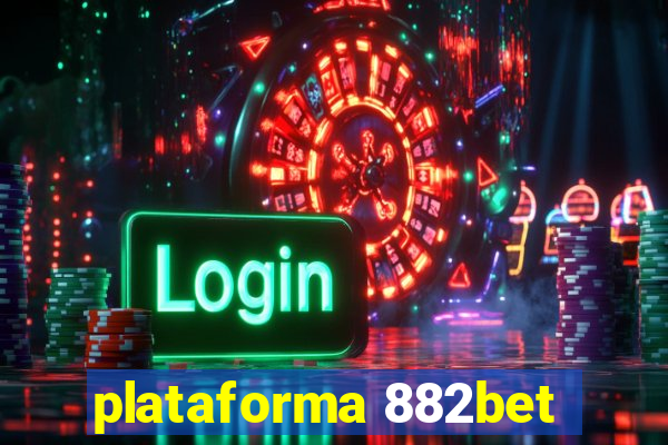 plataforma 882bet