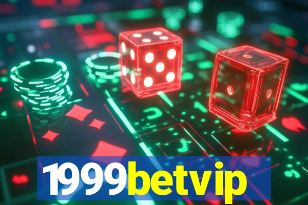 1999betvip