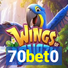 70bet0