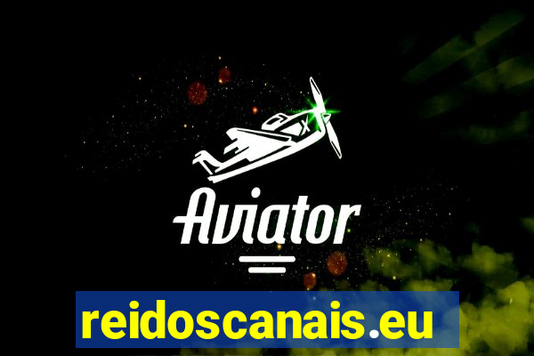 reidoscanais.eu