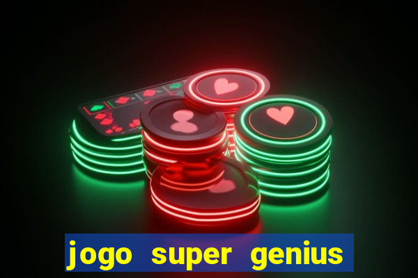 jogo super genius paga mesmo