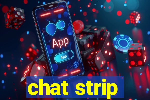 chat strip