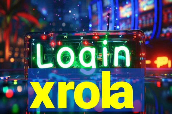 xrola