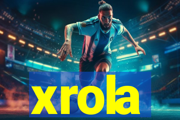 xrola