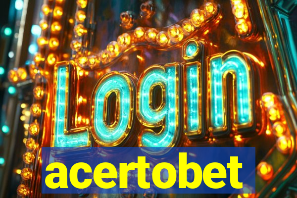 acertobet