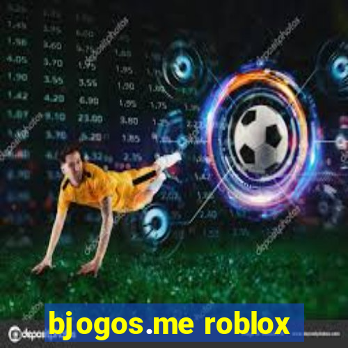 bjogos.me roblox