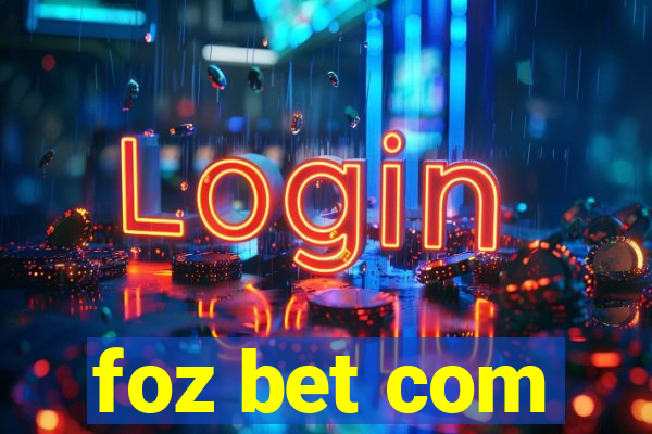 foz bet com