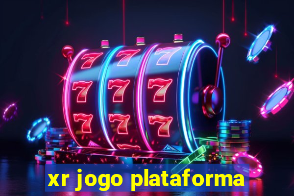 xr jogo plataforma