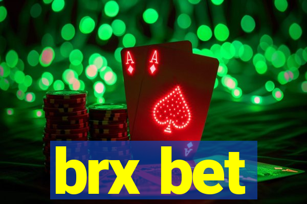 brx bet